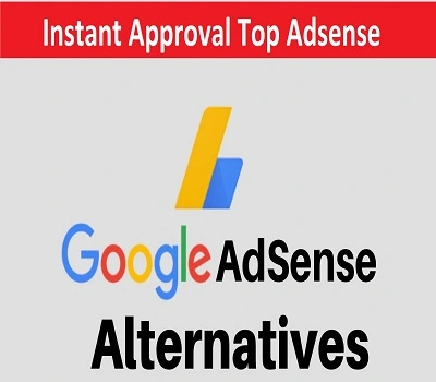 Adsense Alternatives Instant Approval